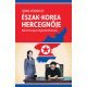 Észak-Korea hercegnője - Kim Dzsongun húgának története     21.95 + 1.95 Royal Mail